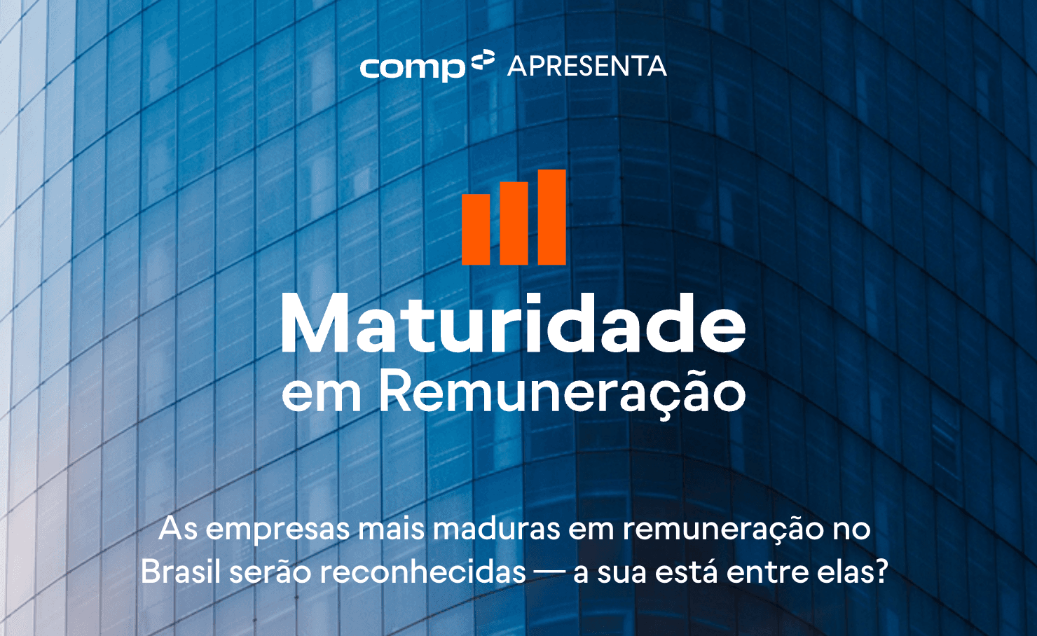 Prêmio Maturidade em Remuneração 2025 - reconhecendo as empresas que não tratam remuneração como tabela, nem estrutura como organograma - mas como extensões vivas da estratégia