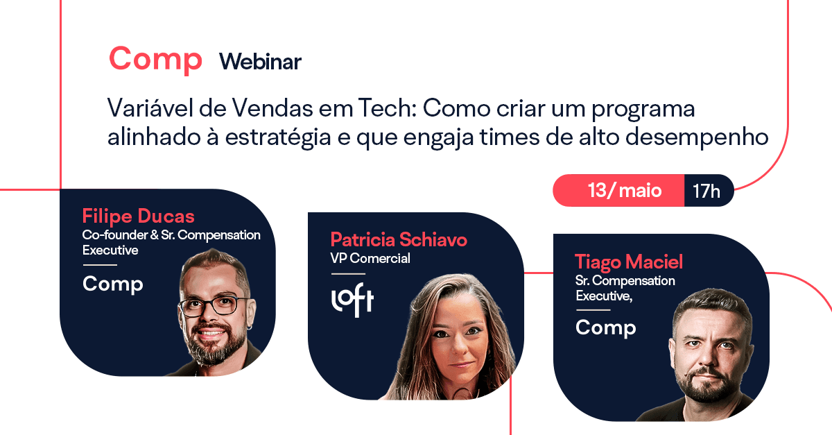 Variável de Vendas em Tech: Como criar um programa alinhado à estratégia e que engaja times de alto desempenho