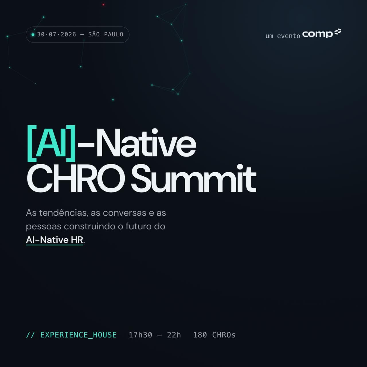 AI-Native CHRO Summit 2026 | 30 de Julho